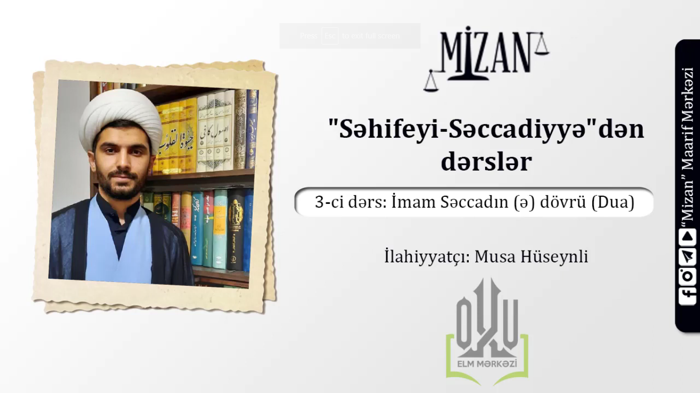 İmam Səccadın (ə) dövrü və dua metodu - İlahiyyatçı Musa Hüseynli (Səhifeyi-Səccadiyyə dərs / 3)