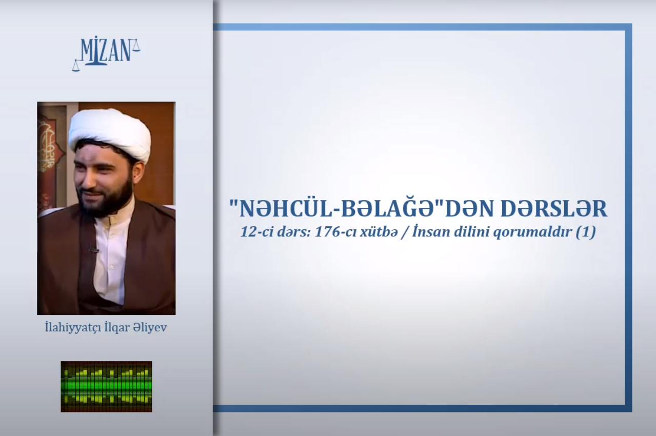 İnsan dilini qorumalıdır (1) - İlahiyyatçı İlqar Əliyev təqdimatında