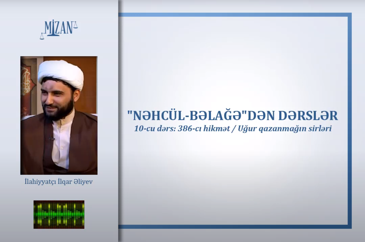 Uğur qazanmağın sirləri - İlahiyyatçı İlqar Əliyev təqdimatında