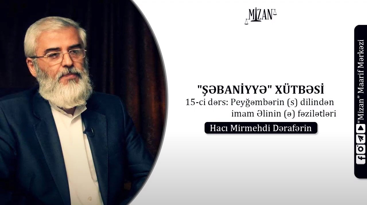 Peyğəmbərin (s) dilindən Hz. Əlinin fəzilətləri - Hacı Mirmehdi Dərafərin (